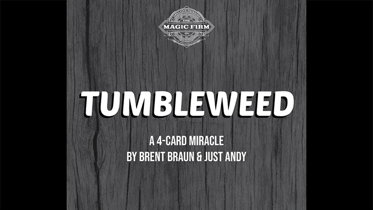 Tumbleweed | Brent Braun and Andy Glass