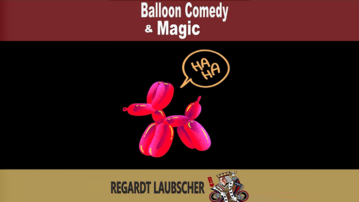 Balloon Comedy & Magic | Regardt Laubscher - (Download)