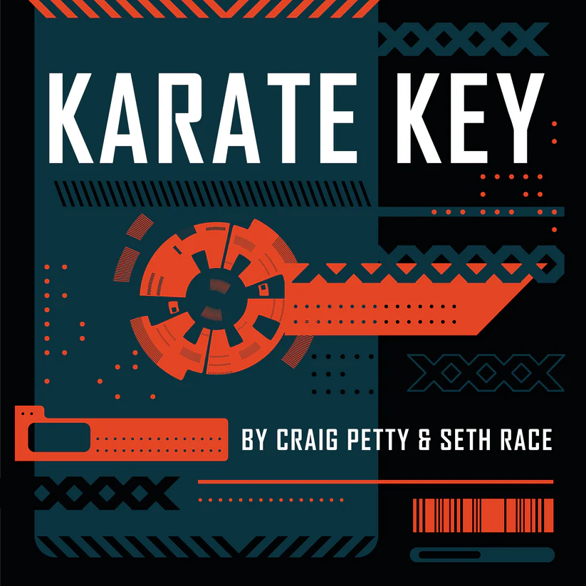 Karate Key | Craig Petty & Seth Race