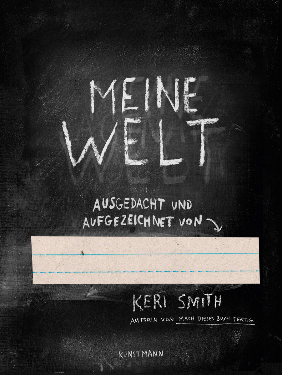 My World: Imagined and Recorded by ... | Keri Smith (Used | Condition: Very Good)