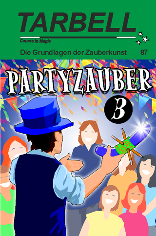 Tarbell Course in Magic - Band 087 - Partyzauber 3