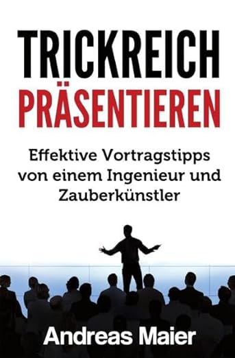 Presenting with wit: Effective presentation tips from an engineer and magician | Andreas Maier