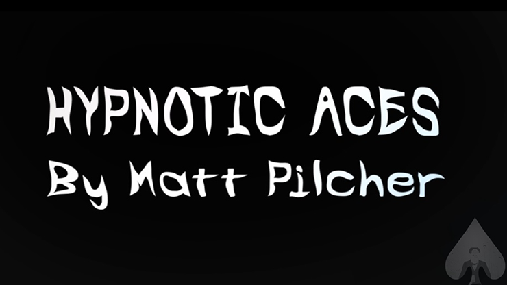 HYPNOTIC ACES | Matt Pilcher - (Download)