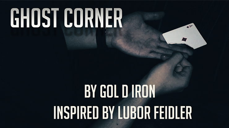 Ghost Corner | Gol D Iron (Inspired by Lubor Feidler) - (Download)