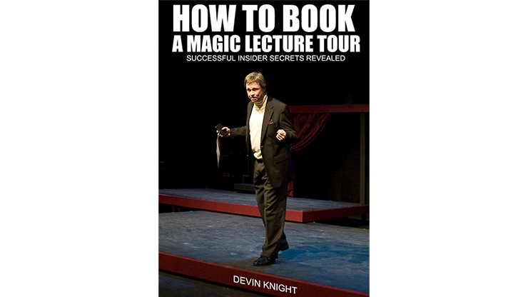 So You Want To Do A Magic Lecture Tour | Devin Knight - (Download)