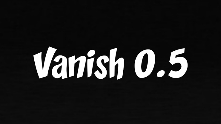 Vanish 0.5 | Sultan Orazaly - (Download)