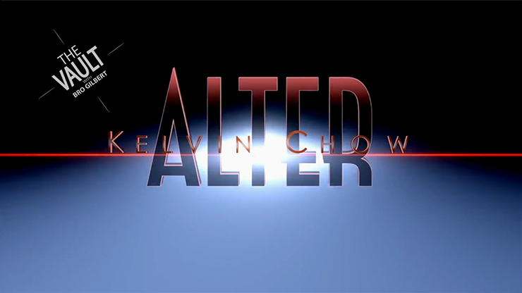 The Vault - ALTER | Kelvin Chow & Lost Art Magic - (Download)