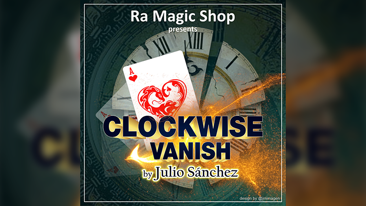 Clockwise Vanish | Ra Magic Shop & Julio Sanchez - (Download)