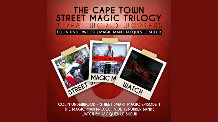 The Cape Town Street Magic Trilogy | Magic Man, Colin Underwood & Jaques Le Suer - (Download)