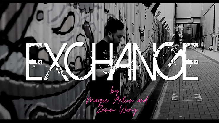 Exchange | Magic Action & Zamm Wong - (Download)