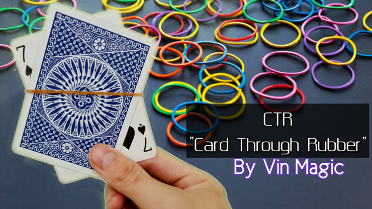 CTR (Card Through Rubber) | Vin Magic - (Download)