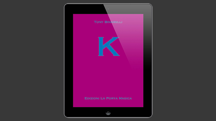 K | Tony Binarelli Published b< La Porta Magica - (Download)