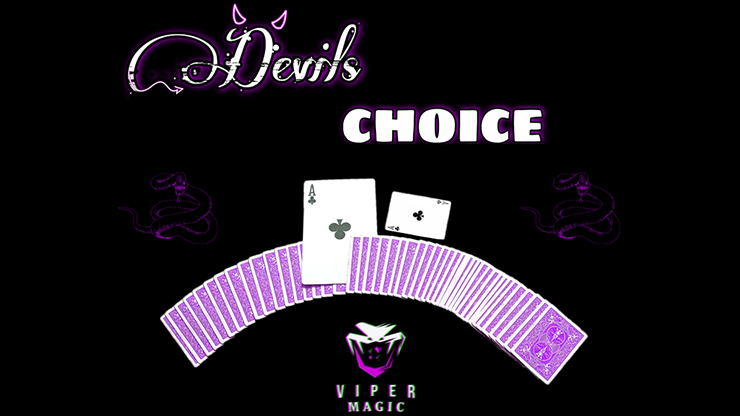 Devil's Choice | Viper Magic - (Download)