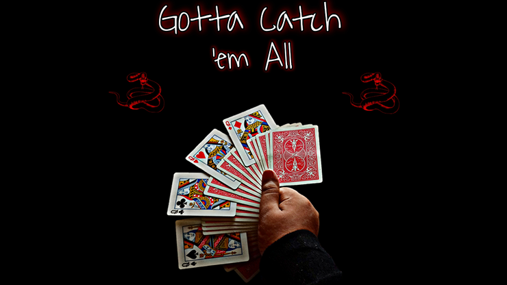 Gotta Catch 'em All | Viper Magic - (Download)