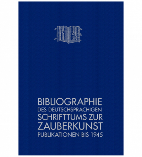 Bibliography of German-language literature on magic | Publications up to 1945