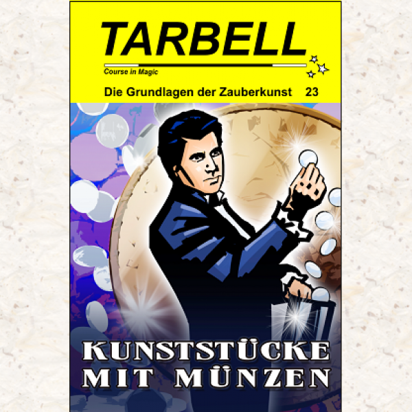 Tarbell Course in Magic - Band 023 - Kunststücke mit Münzen