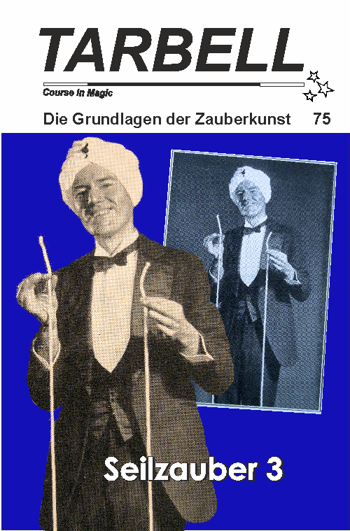 Tarbell Course in Magic - Volume 075 - Rope Magic 3