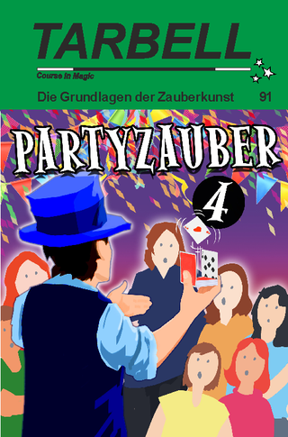 Tarbell Course in Magic - Band 091 - Partyzauber 4
