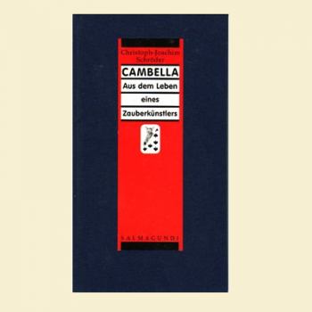 CAMBELLA - Aus dem Leben eines Zauberkünstlers