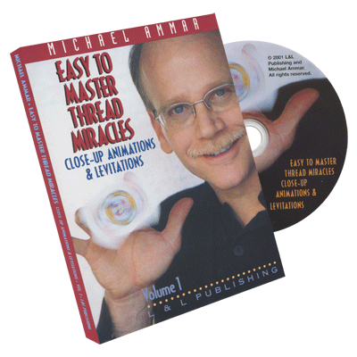Easy to Master Thread Miracles (Closeup Animations and Levitations) Vol. 1 | Michael Ammar - (DVD)