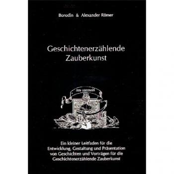 Storytelling Magic | Borodin & Alexander Römer