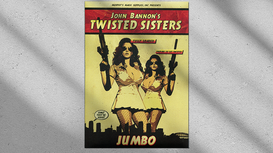 Twisted Sisters 2.0 JUMBO | John Bannon 