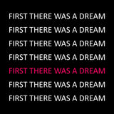First there was a dream | Thomas Hierling