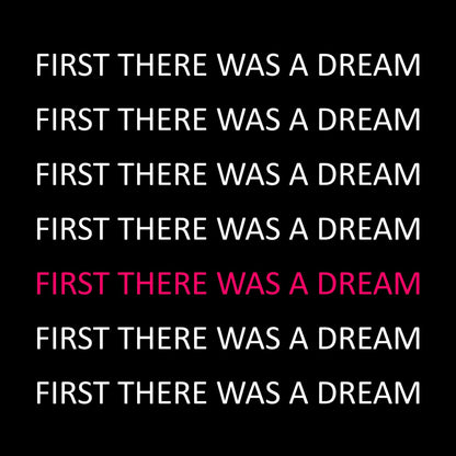 First there was a dream | Thomas Hierling