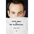 Your mind is my playground | Vincent Hedan 