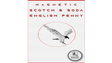 Magnetic Scotch and Soda English Penny | Eagle Coins 