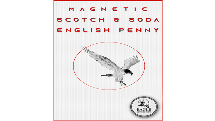 Magnetic Scotch and Soda English Penny | Eagle Coins 