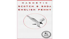 Magnetic Scotch and Soda English Penny | Eagle Coins 
