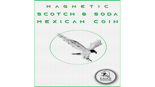 Magnetic Scotch and Soda Mexican Coin | Eagle Coins 