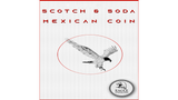 Scotch and Soda Mexican Coin | Eagle Coins 