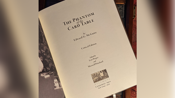 Phantom of the Card Table, Critical Edition | Edward McGire, Lorie Piper and Maxwell Pritchard 