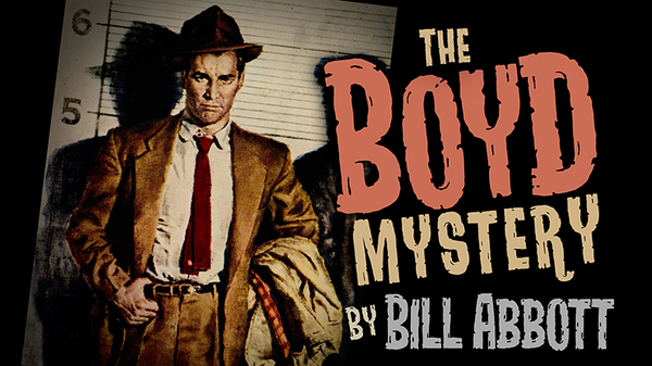 The Boyd Mystery | Bill Abbott 