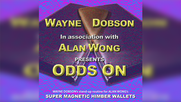 ODDS ON | Wayne Dobson in association with Alan Wong