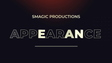 APPEARANCE Medium | Smagic Productions