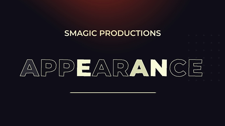 APPEARANCE Medium | Smagic Productions