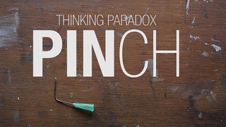 Pinch | Thinking Paradox - (Download)