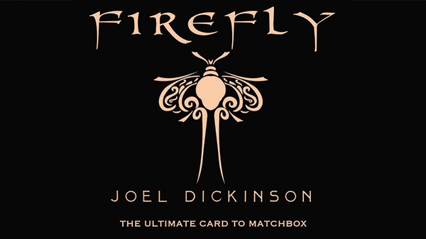 Firefly | Joel Dickinson