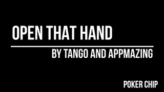 Open That Hand (Poker Chip) | Tango Magic(PK006)