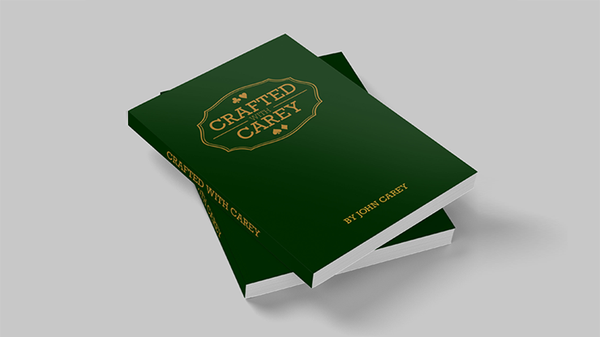 Crafted With Carey 2nd Edition | John Carey