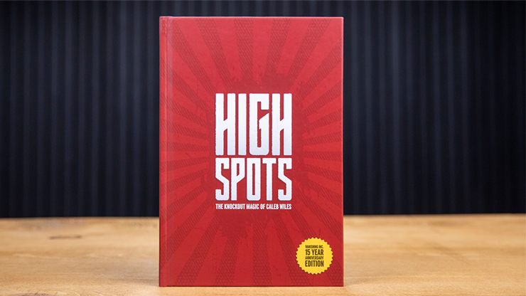 High Spots (15 Year Anniversary Edition) | Caleb Wiles