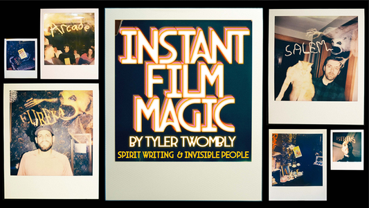 Instant Film Magic - Spirit Writing and Invisible People | Tyler Twombly - (Download)