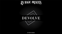 Devolve | Rizki Nanda & RN Magic