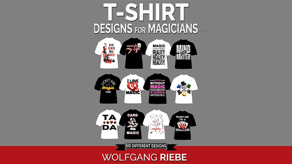 T Shirt Designs for Magicians | Wolfgang Riebe - (Download)