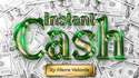 Instant Cash (Black) | Pierre Velarde