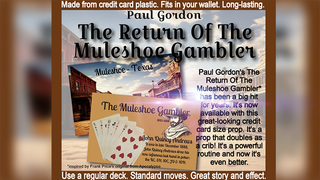 The Return Of The Muleshoe Gambler | Paul Gordon