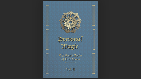 Personal Magic, The Secret Books of Eric Lewis, Vol.2
